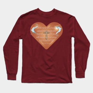 JOHN 16 : 24 ''HAPPINESS Long Sleeve T-Shirt